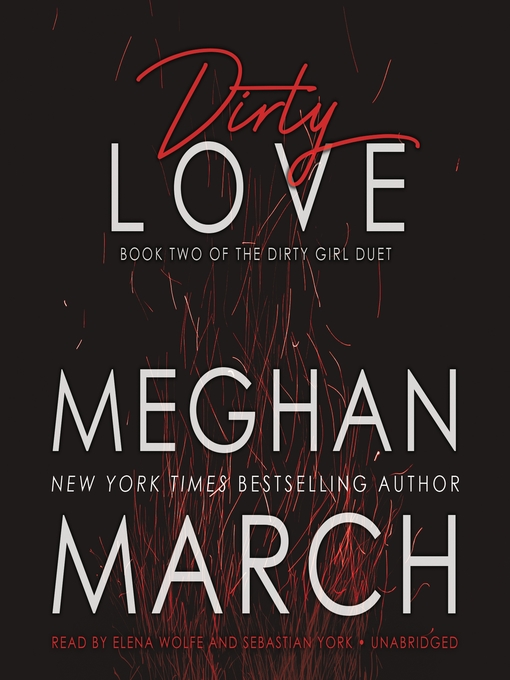 Title details for Dirty Love by Meghan March - Wait list